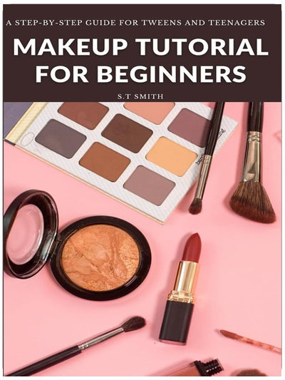 Tutoriel Maquillage pour Débutantes : Un Guide Étape par Étape pour Préadolescentes et Adolescentes