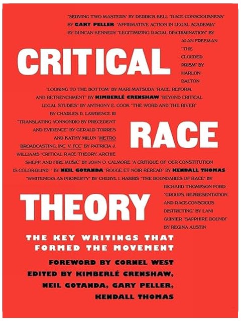 Critical Race Theory: The Key Writings That Formed the Movement