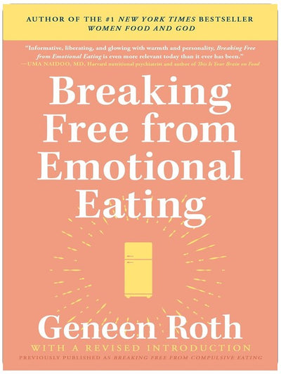 Breaking Free from Emotional Eating