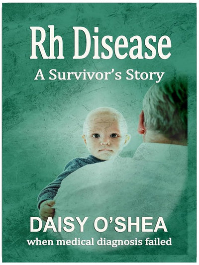 Rh Disease: A Survivor's Story