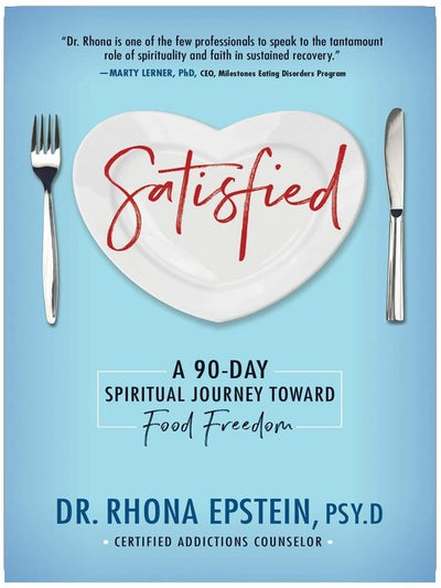 Satisfied: A 90-Day Spiritual Journey Toward Food Freedom