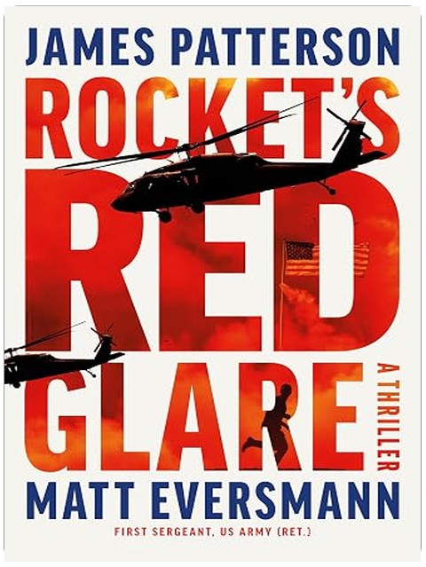 Rocket's Red Glare: A Thriller
