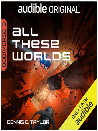 Die unendlichen Weiten: Bobiverse, Buch 3