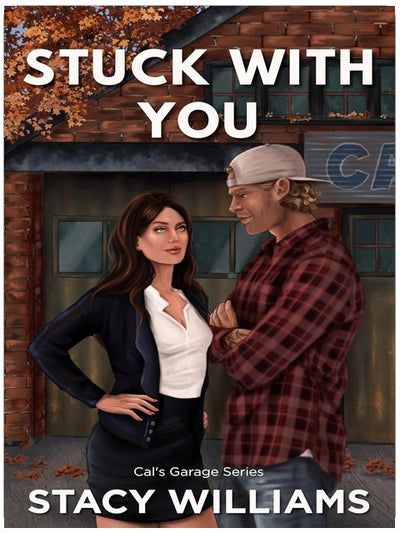 Stuck With You: A Slow Burn Grumpy Sunshine Single Mom Romance
