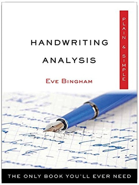 Handschriftenanalyse ganz einfach: Das einzige Buch, das Sie jemals brauchen werden (Einfach & Verständlich Reihe)