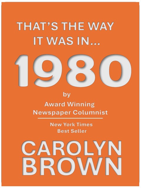That's The Way It Was In... 1980