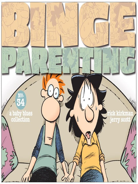 Binge Parenting: A Baby Blues Collection