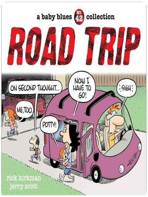 Road Trip: A Baby Blues Collection