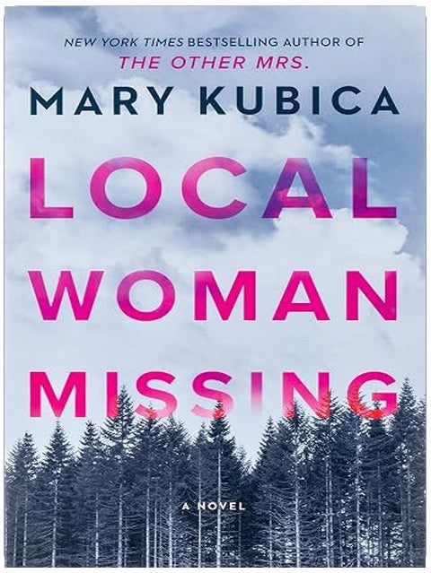 Local Woman Missing: A Novel of Domestic Suspense – A Twisted Psychological Thriller About a Small Town’s Darkest Secrets
