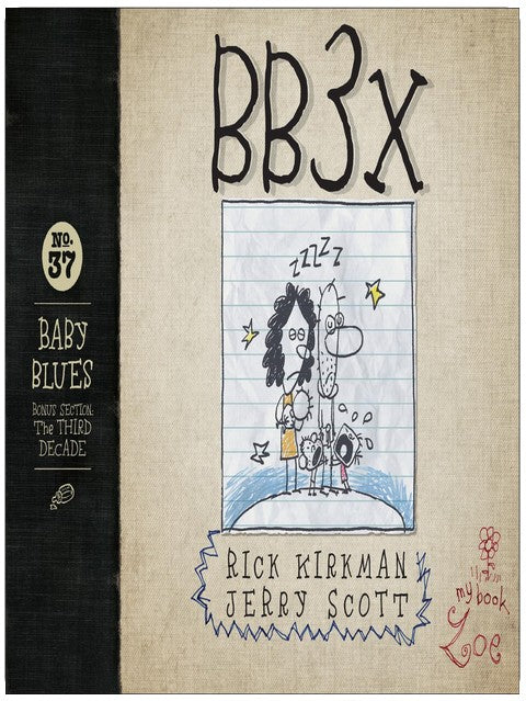 BB3X: Baby Blues: The Third Decade (Baby Blues Collection Book 37) (Volume 37)