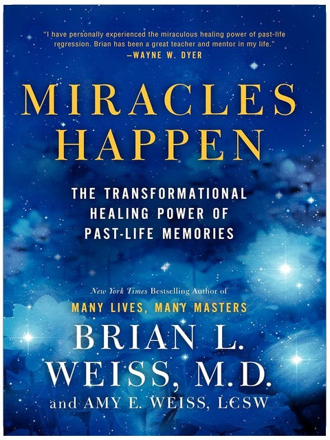 Les miracles existent : le pouvoir de guérison et de transformation des mémoires des vies antérieures