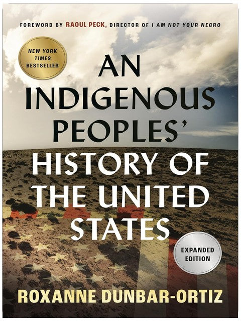 An Indigenous Peoples' History of the United States (ReVisioning History)