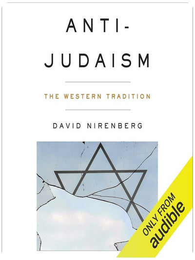 Anti-Judaism : The Western Tradition