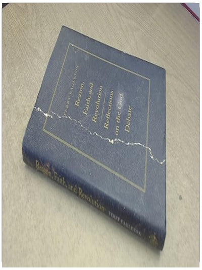 Raison, foi et révolution : réflexions sur le débat autour de Dieu (The Terry Lectures Series)