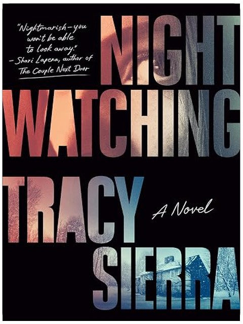 Nightwatching: Fallon Book Club Pick (A Novel)