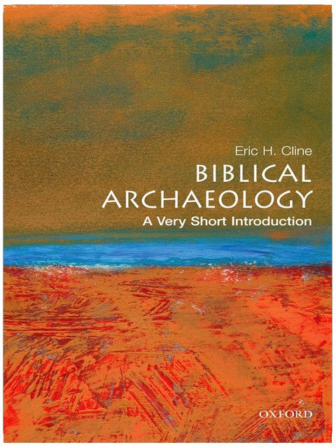 Biblische Archäologie: Eine sehr kurze Einführung