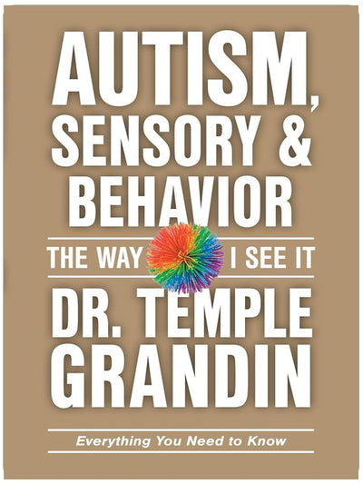 Autism, Sensory and Behavior: Everything You Need to Know (The Way I See It)