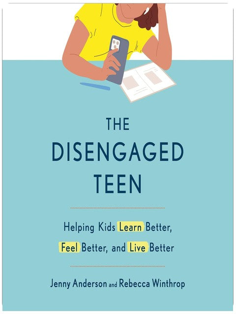 L'adolescent désengagé : aider les jeunes à mieux apprendre, mieux se sentir et mieux vivre