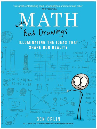 Mathematik mit schlechten Zeichnungen: Die Ideen erhellen, die unsere Realität formen