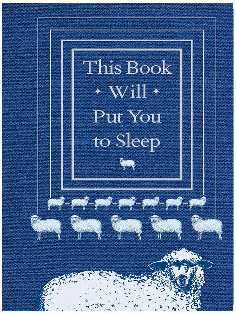 This Book Will Put You to Sleep
