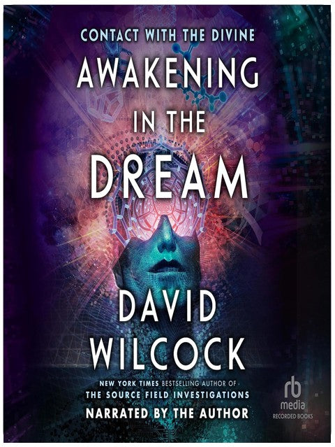 Awakening in the Dream: Contact with the Divine