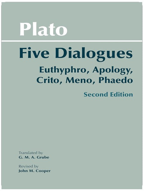 Platon: Fünf Dialoge: Euthyphron, Apologie, Kriton, Menons, Phaidon (Hackett Classics)