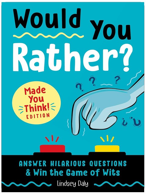 Tu préfères... Édition "Ça fait réfléchir !" : Réponds à des questions hilarantes et gagne la partie de l'esprit