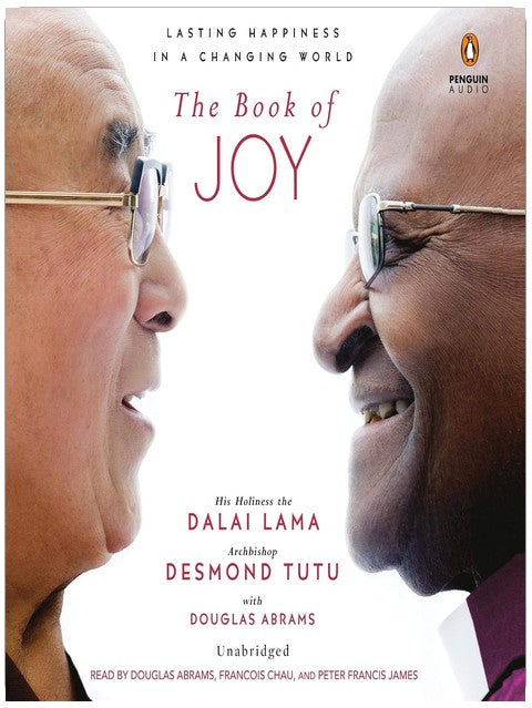 The Book of Joy: Lasting Happiness in a Changing World