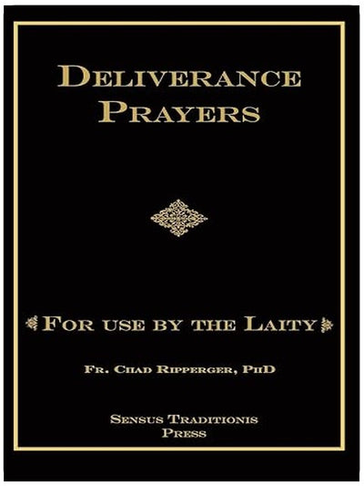 Deliverance Prayers: For Use by the Laity