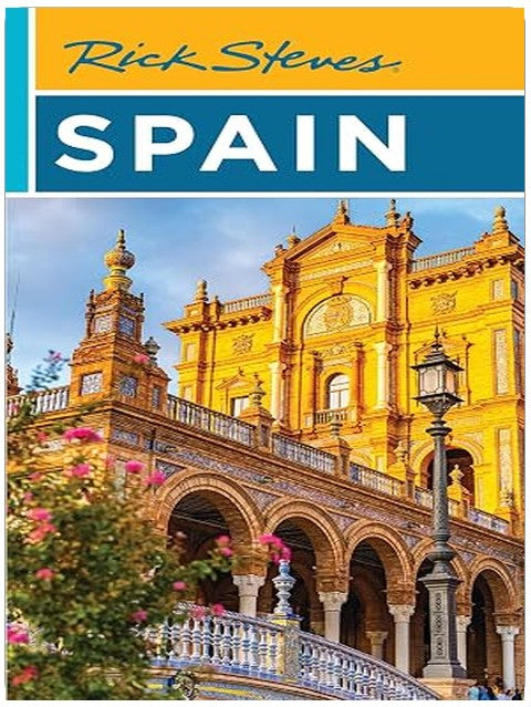Rick Steves Spain (Rick Steves Travel Guide)