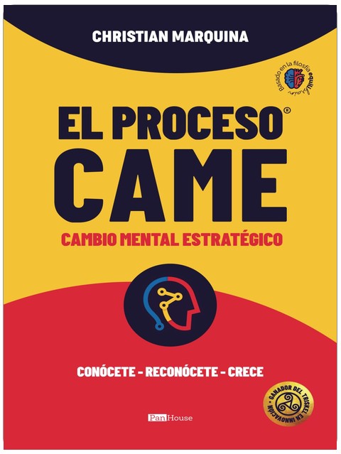 El proceso CAME: Cambio mental estratégico (Spanish Edition)