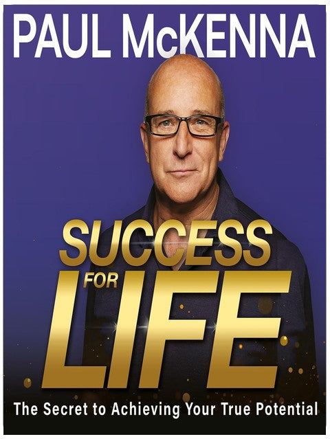 Success for Life: The Secret to Achieving Your True Potential