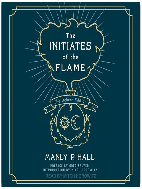 The Initiates of the Flame: Deluxe Edition