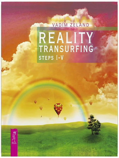 Reality Transurfing. Steps I-V