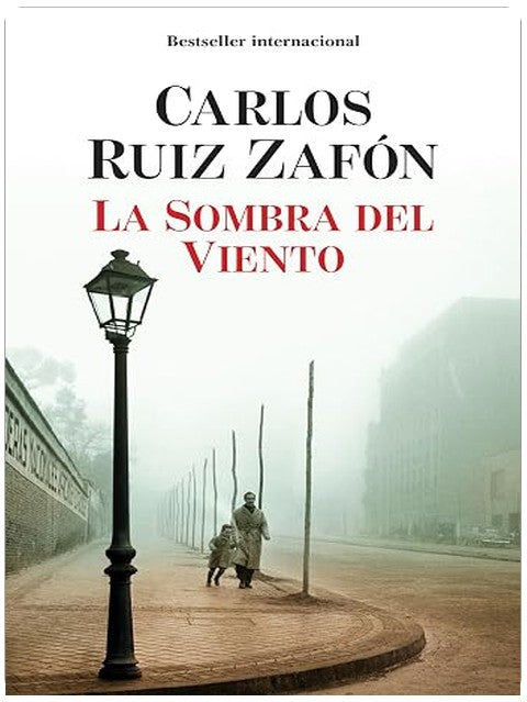 La sombra del viento / Shadow of the Wind (El cementerio de los libros olvidados) (Spanish Edition)