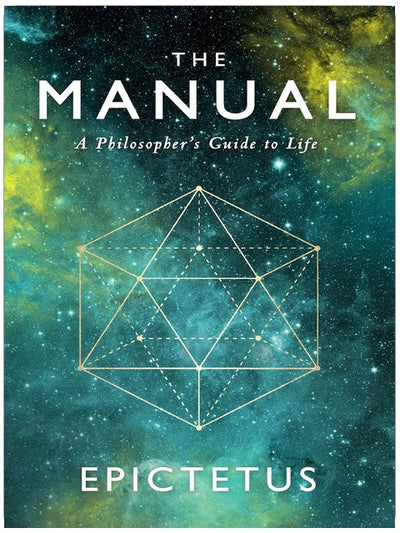 The Manual: A Philosopher's Guide to Life