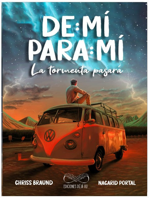 De Mí Para Mí, La Tormenta Pasará (Spanish Edition)