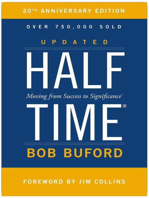 Halftime: Moving from Success to Significance