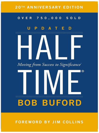 Halftime: Moving from Success to Significance