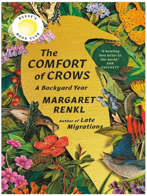 The Comfort of Crows (Reese's Book Club Pick): A Backyard Year