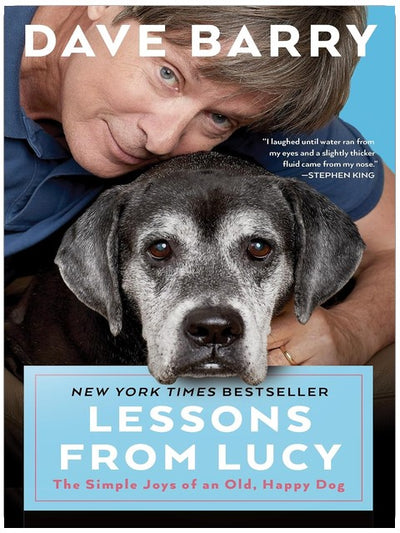 Lessons From Lucy: The Simple Joys of an Old, Happy Dog