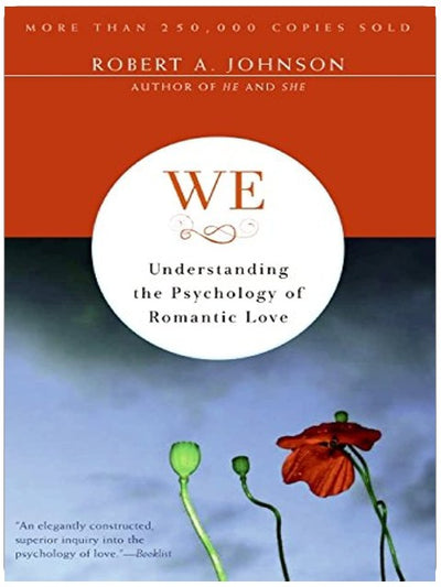 We: Understanding the Psychology of Romantic Love