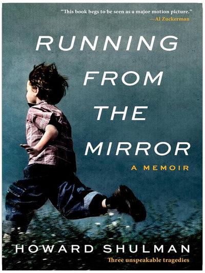 Fuir le miroir : mémoires