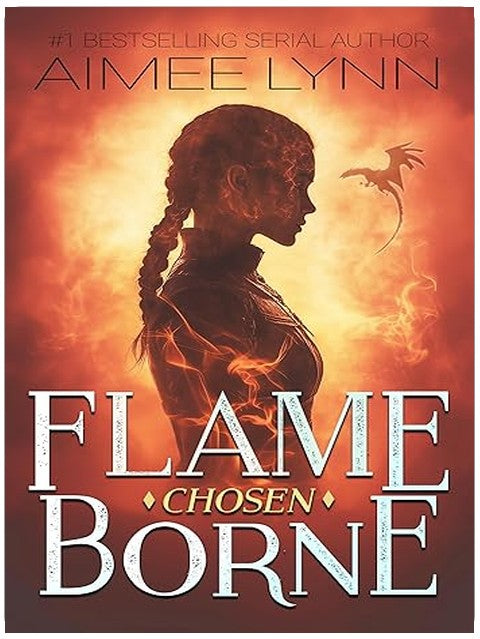 Flameborne: Chosen (A Dragon Romantasy Book) (Emberquell Academy Book 1)