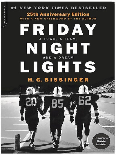 Friday Night Lights (25th Anniversary Edition): A Town, a Team, and a Dream