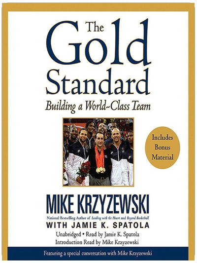 The Gold Standard: Building a World-Class Team