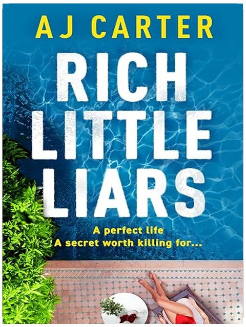 Rich Little Liars: A BRAND NEW chilling thriller of mystery, suspicion and deadly truths for 2026