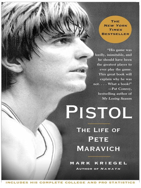 Pistol: The Life of Pete Maravich