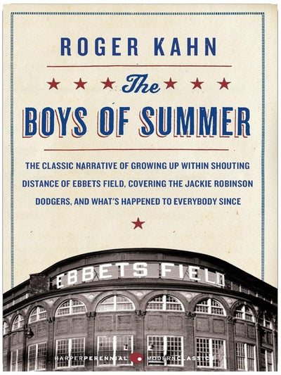 The Boys of Summer: A Classic Sports Memoir of Jackie Robinson, the Brooklyn Dodgers, and Life After the Cheering Stopped (Harperperennial Modern Classics)