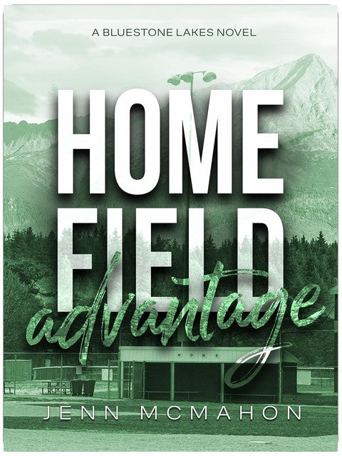 Home Field Advantage (Bluestone Lakes Book 2)